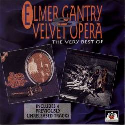 Velvet Opera : Elmer Gantry : the Very Best of Velvet Opera
